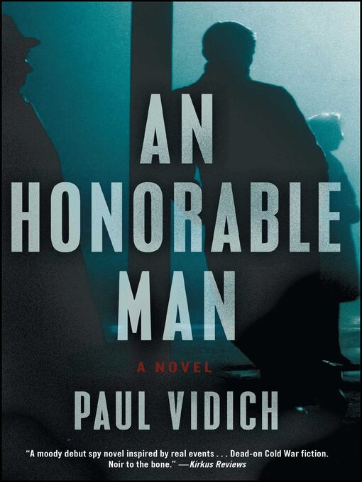 Title details for An Honorable Man by Paul Vidich - Wait list